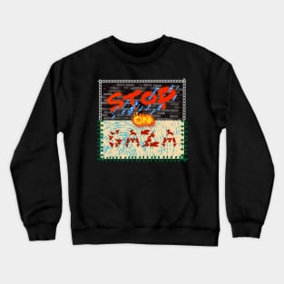 STOP BOMBING ON GAZA Crewneck Sweatshirt